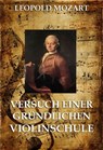 Versuch einer gründlichen Violinschule - Leopold Mozart - 9783849602192