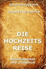 Die Hochzeitsreise - Charles de Coster - 9783849609153