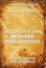 Geschichte der neueren Philosophie - Ludwig Feuerbach - 9783849612504