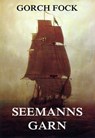 Seemannsgarn - Gorch Fock - 9783849612887