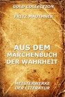 Aus dem Märchenbuch der Wahrheit - Fritz Mauthner - 9783849618346