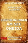 Erscheinungen am See Oneida - Sophie von La Roche - 9783849618506