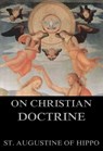 On Christian Doctrine - St. Augustine of Hippo - 9783849621124