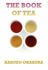 The Book of Tea - Kakuzo Okakura - 9783849621957