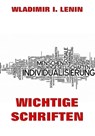 Wichtige Schriften - Wladimir Iljitsch Lenin - 9783849625351