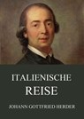 Italienische Reise - Johann Gottfried Herder - 9783849627690