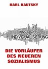 Die Vorläufer des neueren Sozialismus - Karl Kautsky - 9783849628949