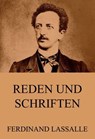 Reden und Schriften - Ferdinand Lassalle - 9783849630263
