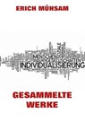 Gesammelte Werke - Erich Mühsam - 9783849632236