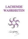 Lachende Wahrheiten - Carl Spitteler - 9783849636555