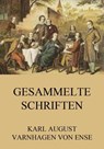Gesammelte Schriften - Karl August Varnhagen von Ense - 9783849638023