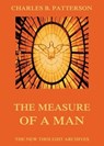 The Measure Of A Man - Charles Brodie Patterson - 9783849642396