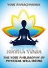 Hatha Yoga - Yogi Ramacharaka ; William Walker Atkinson - 9783849643256