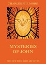 Mysteries Of John - Charles Fillmore - 9783849644222