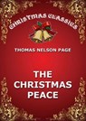 The Christmas Peace - Thomas Nelson Page - 9783849647254