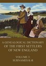 A genealogical dictionary of the first settlers of New England, Volume 3 - James Savage - 9783849648893