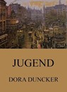 Jugend - Dora Duncker - 9783849655129
