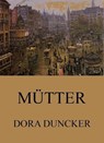 Mütter - Dora Duncker - 9783849655136