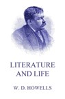 Literature And Life - William Dean Howells - 9783849657741