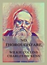 No Thoroughfare - Wilkie Collins ; Charles Dickens - 9783849658311