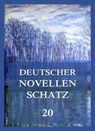Deutscher Novellenschatz 20 - Julius Grosse ; Julie Ludwig ; Alexander von Ungern-Sternberg - 9783849661281