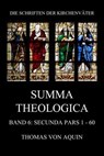 Summa Theologica, Band 6: Secunda Pars, Quaestiones 1 - 60 - Thomas von Aquin - 9783849663926