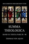 Summa Theologica, Band 10: Tertia Pars, Quaestiones 50 - 90 - Thomas von Aquin - 9783849663964