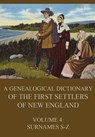 A genealogical dictionary of the first settlers of New England, Volume 4: Surnames S-Z - James Savage - 9783849687182