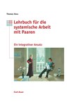 Lehrbuch für systemische Arbeit mit Paaren - Thomas Hess - 9783849702366