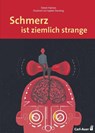 Schmerz ist ziemlich strange - Steve Haines - 9783849702779