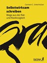 Selbstwirksam schreiben - Carmen C. Unterholzer - 9783849703981