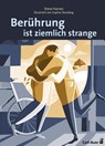 Berührung ist ziemlich strange - Steve Haines - 9783849704018