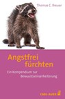 Angstfrei fürchten - Thomas C. Breuer - 9783849705046