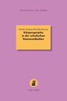 Körpersprache in der schulischen Kommunikation - Claudia Timpner ; Ruth Kochwasser - 9783849705138