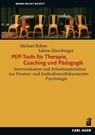 PEP-Tools für Therapie, Coaching und Pädagogik - Michael Bohne ; Sabine Ebersberger - 9783849706142