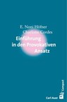Einführung in den Provokativen Ansatz - E. Noni Höfner ; Charlotte Cordes - 9783849781484