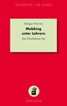 Mobbing unter Lehrern - Holger Wyrwa - 9783849781750