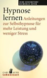 Hypnose lernen - Dirk Revenstorf ; Reinhold Zeyer - 9783849782214
