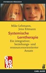 Systemische Lerntherapie - Mike Lehmann ; Jens Eitmann - 9783849783464