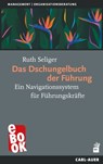 Das Dschungelbuch der Führung - Ruth Seliger - 9783849784423
