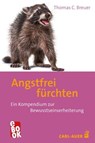 Angstfrei fürchten - Thomas C. Breuer - 9783849784645