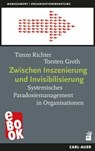 Zwischen Inszenierung und Invisibilisierung - Timm Richter ; Torsten Groth - 9783849785222