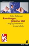 Rote Wangen, gesenkter Blick - Anika Roßmann - 9783849785604
