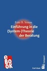 Einführung in die (System-) Theorie der Beratung - Fritz B. Simon - 9783849785666