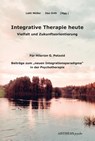 Integrative Therapie heute - Lotti Müller ; Ilse Orth - 9783849820787