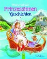 Sommer, K: Meine liebsten Prinzessinnengeschichten - SOMMER,  Karla S. ; Suess, Anne - 9783849915834