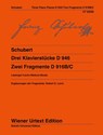 Drei Klavierstücke D 946 und Zwei Fragmente D 916B/C - Franz Schubert - 9783850557627
