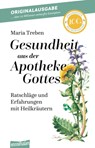 Gesundheit aus der Apotheke Gottes - Maria Treben - 9783850681797