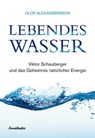 Lebendes Wasser - Olof Alexandersson - 9783850683777