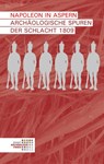 Napoleon in Aspern - Christine Ranseder ; Sylvia Sakl-Oberthaler ; Martin Penz ; Michaela Binder - 9783851611700